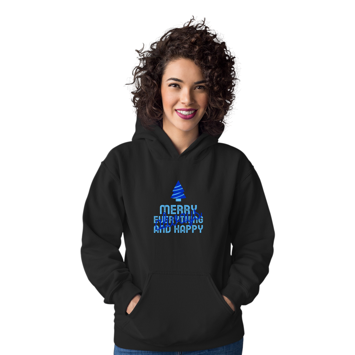 Always Merry Everything and Happy Unisex Hoodie | Black