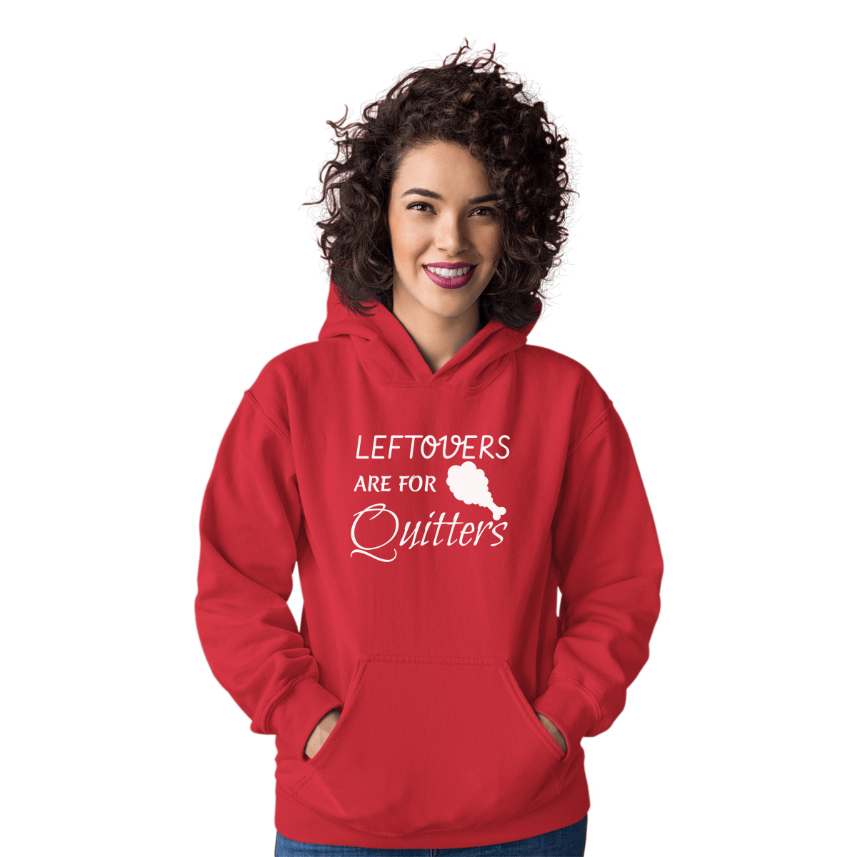 Leftovers Are For Quitters Unisex Hoodie | Red