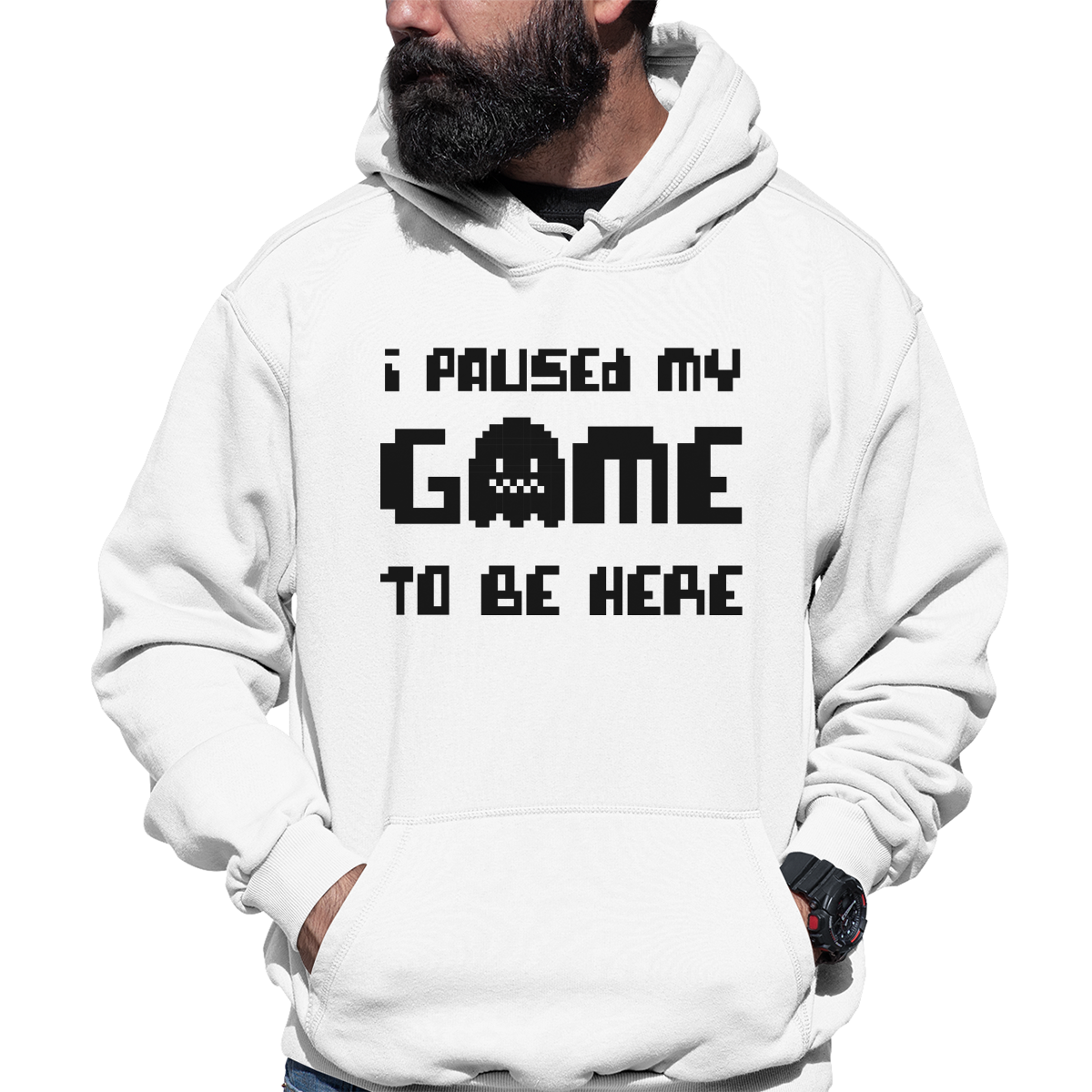 I Paused My Game To Be Here  Unisex Hoodie | White