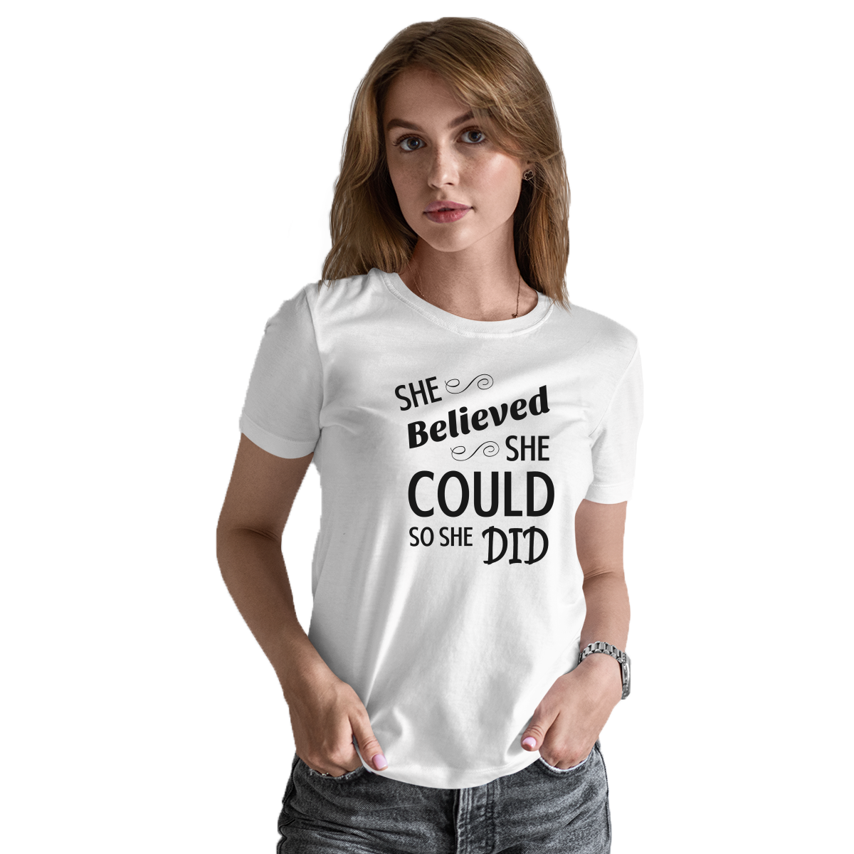 She Believed She Could So She Did  Women's T-shirt | White