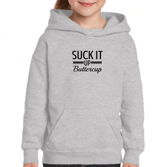 Suck It Up Buttercup Kids Hoodie | Gray